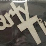 Meant 2 Be Chipboard – Party Time (Word Set)