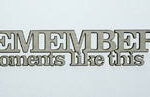 2Crafty - Remember Moments Like This